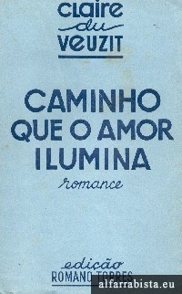 Caminho que o amor ilumina