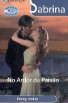 No ardor da paixo