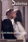 Com medo do passado