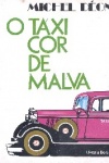 O txi cor de malva