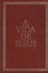A Vida de Jesus - 4 Volumes