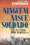Ningum nasce soldado (2 parte)