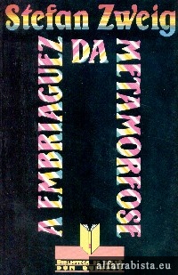 A embriaguez da metamorfose