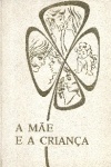 A me e a criana - 2 VOLUMES