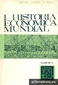 Histria econmica mundial - Vol. I