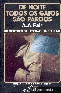 De noite todos os gatos so pardos