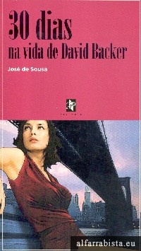 30 dias na vida de David Backer