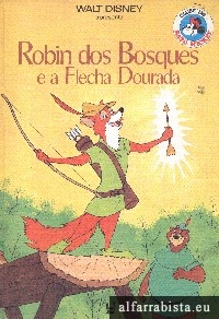 Robin dos Bosques e a Flecha Dourada