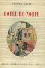 Hotel do Norte - Eugne Dabit