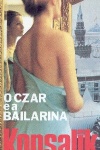 O Czar e a Bailarina