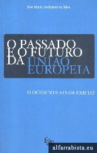 O passado e o futuro da Unio Europeia