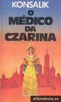O M�dico da Czarina