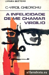 A infelicidade de me chamar Virg�lio