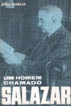 Um Homem Chamado Salazar