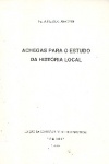 Achegas para o estudo da hist�ria local