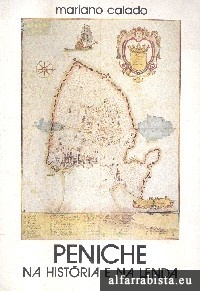 Peniche na Hist�ria e na Lenda