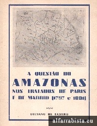 A Questo do Amazonas nos Tratados de Paris e de Madrid (1797 e 1801)