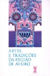 Artes e Tradies da Regio de Aveiro