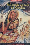 Na Corrida ao Ouro do Klondike