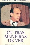 Outras maneiras de ver