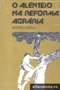 O Alentejo na Reforma Agrria