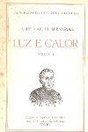 Luz e Calor - 2 VOLUMES