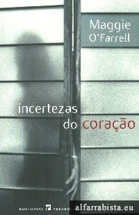 Incertezas do Cora��o