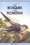 Animais dos Bosques e das Florestas