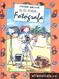 Se eu fosse fot�grafa