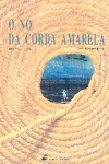 O N da Corda Amarela