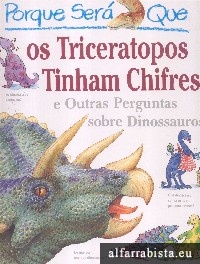 Porque ser� que os triceratopos tinham chifres