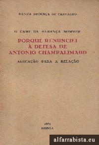 Porque Renunciei � Defesa de Antonio Champalimaud