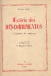 Histria dos Descobrimentos - 2 VOLUMES