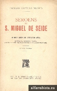 Seres de S. Miguel de Seide - 1. e 2. Vol.