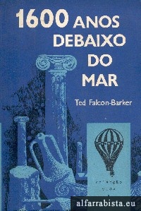 1600 Anos Debaixo do Mar