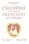 Chansons Folkloriques Franaises au Canada