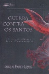 Guerra Contra os Santos - Tomo 1