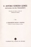 D. Antnio Ferreira Gomes - 3 VOLUMES - Fundao Eng. Antnio de Almeida