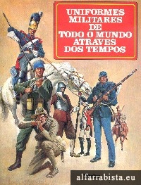 Uniformes Militares de Todo o Mundo Atravs dos Tempos