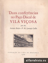 Duas Confer�ncias no Pa�o Ducal de Vila Vi�osa