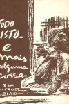 Tudo isto... e mais alguma coisa...