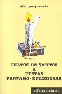 Cultos de Santos & Festas Profano-Religiosas