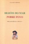 Heris do Mar, Pobre Povo