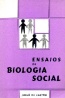 Ensaios de Biologia Social - Josu de Castro