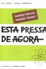 Esta pressa de agora - Ant�nio Lopes Ribeiro