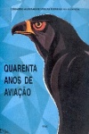 Quarenta Anos de Avia��o