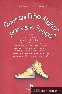 Quer um filho melhor por este preo?
