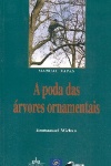 A Poda de �rvores Ornamentais