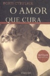 O Amor que Cura