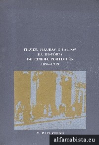 Filmes, Figuras e Factos da Histria do Cinema Portugus 1896 - 1949